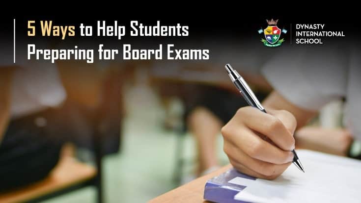 5 Ways to Help Students Preparing for Board Exams